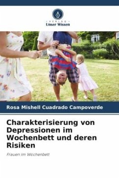 Charakterisierung von Depressionen im Wochenbett und deren Risiken - Cuadrado Campoverde, Rosa Mishell