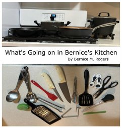 What's Going on in Bernice's Kitchen - Rogers, Bernice M