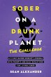 Sober On A Drunk Planet - Bild 1