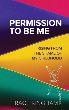 Permission to Be Me - Kingham, Trace
