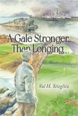 A Gale Stronger Than Longing