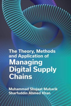 Cover The Theory, Methods and Application of Managing Digital Supply Chains