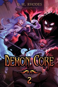 Demon Core 2 - Rhodes, D. M.; Razzmatazz