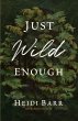 Just Wild Enough - Bild 1
