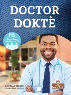Doctor (Doktè) Bilingual Eng/Cre - Bender, Douglas