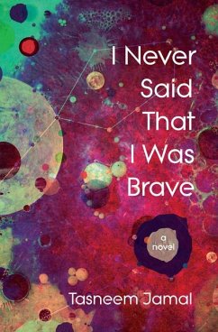 I Never Said That I Was Brave - Jamal, Tasneem