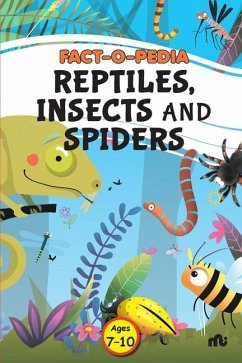 Fact-O-Pedia Reptiles, Insects and Spiders - Moonstone; Rupa Publications