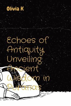 Cover Echoes of Antiquity Unveiling Ancient Wisdom in Puranas