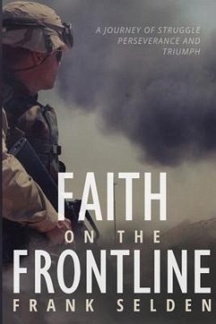 Faith on the Frontline - Selden, Frank