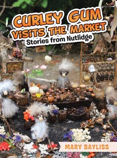 Curley Gum Visits The Market - Bayliss, Mary