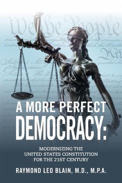 A More Perfect Democracy - Blain, Raymond Leo