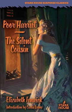 Poor Harriet / The Silent Cousin - Fenwick, Elizabeth