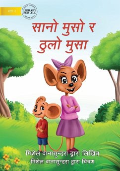 Little Mouse and the Big Mice - सानो मुसो र ठुलो मुसा - Wanasundera, Michelle; Saha, Ayan