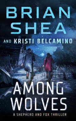 Among Wolves - Shea, Brian; Belcamino, Kristi