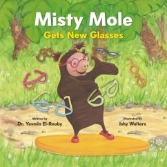 Misty Mole Gets New Glasses - El-Rouby, Yasmin