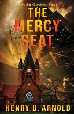 The Mercy Seat - Arnold, Henry O.