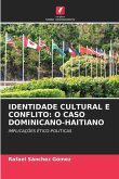 IDENTIDADE CULTURAL E CONFLITO: O CASO DOMINICANO-HAITIANO