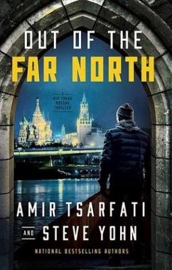 Out of the Far North - Tsarfati, Amir; Yohn, Steve