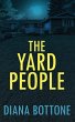 The Yard People - Bild 1
