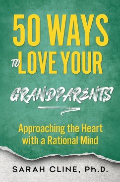 50 Ways to Love Your Grandparents - Cline, Sarah