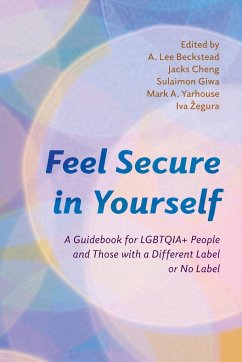 Feel Secure in Yourself - Beckstead, A Lee; Cheng, Jacks; Giwa, Sulaimon; Yarhouse, Mark A; Zegura, Iva