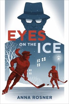 Eyes on the Ice - Rosner, Anna