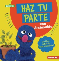 Haz Tu Parte Con Archibaldo (Do Your Part with Grover) - Lewis, Katherine