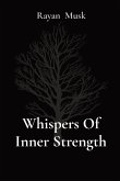 Whispers Of Inner Strength
