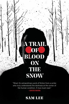 A Trail of Blood on the Snow - Lee, Sam