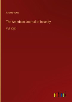 The American Journal of Insanity - Anonymous