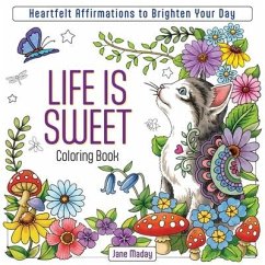 Life Is Sweet Coloring Book - Maday, Jane