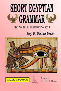 Short Egyptian Grammar - Grammars, Classic; Roeder