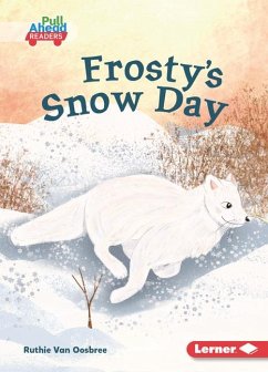 Frosty's Snow Day - Oosbree, Ruthie van