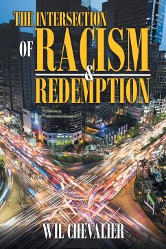 The Intersection of Racism & Redemption