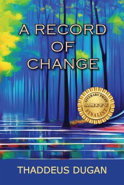 A Record Of Change - Dugan, Thaddeus A.