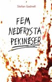 Fem Nedfrysta Pekineser