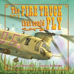 The Fire Truck That Could Fly - Osborn, Patricia