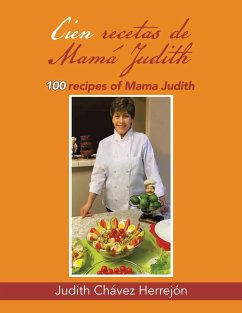 Cien recetas de Mamá Judith - Herrejón, Judith Chávez