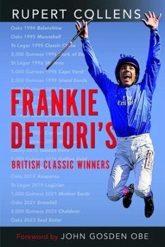 Frankie Dettori's British Classic Winners - Collens, Rupert