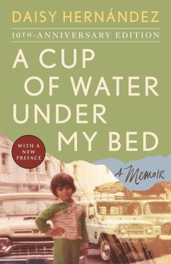 A Cup of Water Under My Bed - Hernández, Daisy