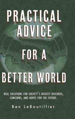 Practical Advice for a Better World Practical Advice for a Better World