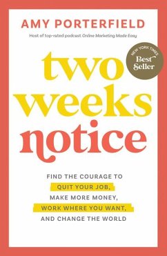 Two Weeks Notice - Porterfield, Amy