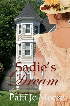 Sadie's Dream - Moore, Patti Jo