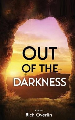 Out of the Darkness - Overlin, Rich