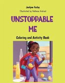 Unstoppable Me Coloring and Activity Book