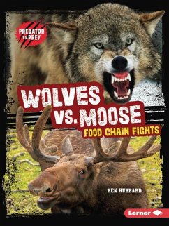 Wolves vs. Moose - Hubbard, Ben