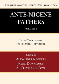 Ante-Nicene Fathers - Roberts, Alexander