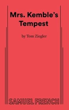 Mrs. Kemble's Tempest - Ziegler, Tom