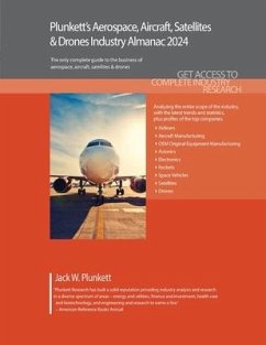 Plunkett's Aerospace, Aircraft, Satellites & Drones Industry Almanac 2024 - Plunkett, Jack W