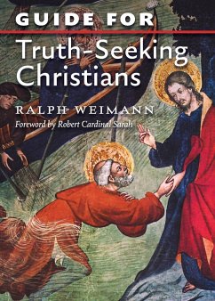 Guide for Truth Seeking Christians - Weimann, Ralph